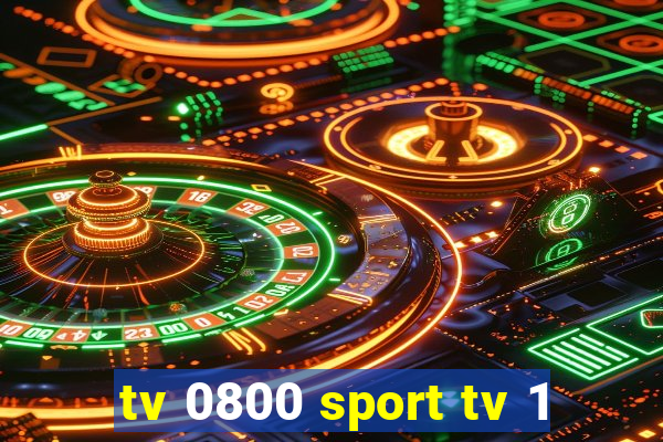 tv 0800 sport tv 1